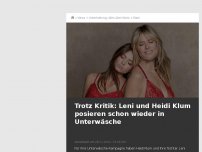 Bild zum Artikel: Trotz Kritik: Leni und Heidi Klum posieren schon wieder in Unterwäsche