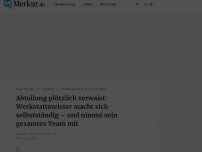 Bild zum Artikel: Abteilung plötzlich verwaist: Werkstattmeister macht sich selbstständig – und nimmt sein gesamtes Team mit