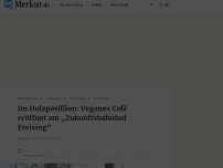 Bild zum Artikel: Im Holzpavillion: Veganes Café eröffnet am „Zukunftsbahnhof Freising“