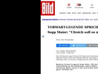 Bild zum Artikel: Torwart-Legende spricht Klartext - Sepp Maier: 'Ulreich soll es machen!'