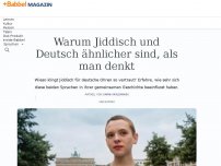 Bild zum Artikel: Warum Jiddisch und Deutsch ähnlicher sind, als man denkt