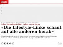 Bild zum Artikel: Sahra Wagenknecht fährt Linken an den Karren: «Die Lifestyle-Linke schaut auf alle anderen herab»
