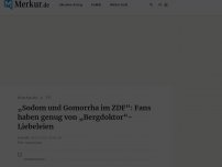 Bild zum Artikel: „Sodom und Gomorra im ZDF“: Fans haben genug von „Bergdoktor“-Liebeleien