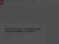 Bild zum Artikel: Oliver Pocher wird im TV ausgebuht - Amira wütet gegen Publikum: „Hört mal auf“