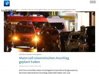 Bild zum Artikel: Anti-Terror-Einsatz: Mann soll islamistischen Anschlag geplant haben