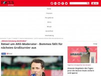 Bild zum Artikel: „Weitere Genesung abschließen“ - Rätsel um ARD-Moderator - Bommes fällt für nächstes Großturnier aus