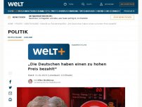 Bild zum Artikel: „Die Deutschen haben einen zu hohen Preis bezahlt“