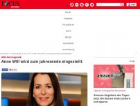 Bild zum Artikel: ARD-Sonntagstalk - Anne Will wird zum Jahresende eingestellt