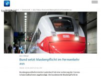 Bild zum Artikel: Bund setzt Maskenpflicht im Fernverkehr ab Februar aus