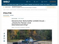 Bild zum Artikel: Ukrainischer Botschafter erhöht Druck – „Deutsche Panzer sind überlebenswichtig“