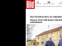 Bild zum Artikel: Peutenhausen in Oberbayern - Dieses Dorf will keine Flüchtlinge mehr
