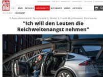 Bild zum Artikel: E-Auto-Weltrekord: Tesla Model S, Model X, Frank Mischkowski, Reichweite 'Ich will den Leuten die Reichweitenangst nehmen'