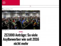 Bild zum Artikel: 217.000 Anträge: So viele Asylbewerber wie seit 2016 nicht mehr