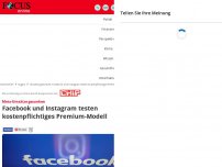 Bild zum Artikel: Meta-Umsätze gesunken: Facebook und Instagram testen...