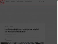 Bild zum Artikel: Lamborghini möchte „solange wie möglich am Verbrenner festhalten“