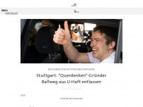 Bild zum Artikel: 'Querdenken'-Gründer Ballweg wird aus U-Haft entlassen
