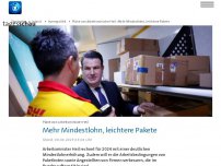 Bild zum Artikel: Pläne von Minister Heil: Mehr Mindestlohn, leichtere Pakete