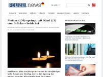 Bild zum Artikel: Mutter (†39) springt mit Kind (†3) von Brücke – beide tot