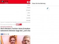 Bild zum Artikel: Sie räumt in der Show ab: Boris Beckers Tochter Anna Ermakova...