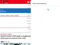 Bild zum Artikel: Bundesliga, 33. Spieltag - FC Augsburg - Borussia Dortmund im Liveticker