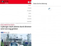 Bild zum Artikel: Eltern meldeten ihn vermisst - 3-Jähriger läuft alleine durch Bremen und wird von Zug getötet