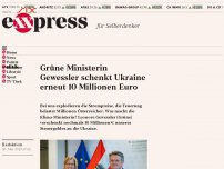 Bild zum Artikel: Grüne Ministerin Gewessler schenkt Ukraine erneut 10 Millionen Euro