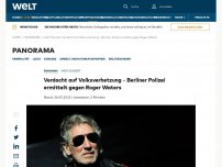 Bild zum Artikel: Verdacht auf Volksverhetzung – Berliner Polizei ermittelt gegen Roger Waters