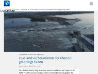 Bild zum Artikel: Ukraine: Russland soll Staudamm bei Cherson gesprengt haben