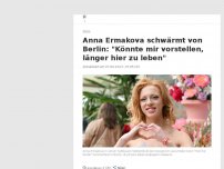 Bild zum Artikel: Anna Ermakova schwärmt von Berlin: 'Könnte mir vorstellen, länger hier zu leben'
