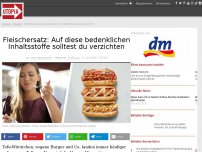 Bild zum Artikel: Fleischersatz: Auf diese bedenklichen Inhaltsstoffe solltest du verzichten