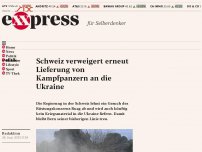 Bild zum Artikel: Schweiz verweigert weiterhin Lieferung von Kampfpanzern an die Ukraine