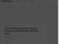 Bild zum Artikel: Anna Ermakova und Mutter Angela stehlen bei „Chio Aachen“ allen die Show