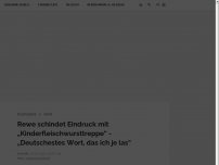 Bild zum Artikel: Rewe schindet Eindruck mit „Kinderfleischwursttreppe“ - „Deutschestes Wort, das ich je las“