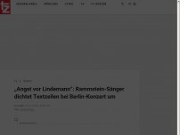 Bild zum Artikel: „Angst vor Lindemann“: Rammstein-Sänger dichtet Textzeilen bei Berlin-Konzert um