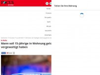 Bild zum Artikel: In Halle - Mann soll 15-Jährige in Wohnung gelockt und vergewaltigt haben