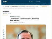 Bild zum Artikel: „Ich mache den Alarmismus um die AfD einfach nicht mehr mit“