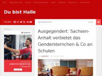 Bild zum Artikel: Ausgegendert: Sachsen-Anhalt verbietet das Gendersternchen & Co an Schulen