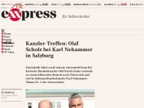 Bild zum Artikel: Kanzler-Treffen: Olaf Scholz bei Karl Nehammer in Salzburg