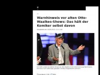 Bild zum Artikel: Warnhinweis vor alten Otto-Waalkes-Shows: Das hält der Komiker selbst davon