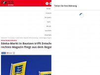 Bild zum Artikel: Umstrittene Inhalte - Edeka-Markt in Bautzen trifft Entscheidung - rechtes Magazin fliegt aus dem Regal