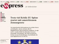 Bild zum Artikel: Trotz viel Kritik: EU-Spitze startet mit umstrittenem Zensurgesetz
