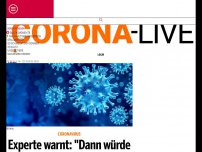 Bild zum Artikel: Experte warnt: 'Dann würde Corona wieder von vorne anfangen'