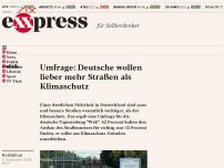 Bild zum Artikel: Umfrage: Deutsche wollen lieber mehr Straßen als Klimaschutz