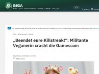 Bild zum Artikel: „Beendet eure Killstreak!“: Militante Veganerin crasht die Gamescom