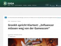 Bild zum Artikel: Gronkh spricht Klartext: „Influencer müssen weg von der Gamescom“