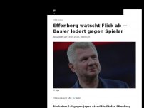 Bild zum Artikel: Effenberg watscht Flick ab — Basler ledert gegen Spieler
