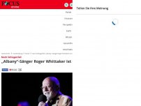 Bild zum Artikel: Nach Schlaganfall - „Albany“-Sänger Roger Whittaker ist tot