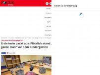 Bild zum Artikel: „Das war eine Drohgebärde“ - Erzieherin packt aus: Plötzlich stand „der ganze Clan“ vor dem Kindergarten