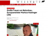Bild zum Artikel: Tödlich verunglückt - Große Trauer um Betonbau-Europameister Markus Haslinger (26)