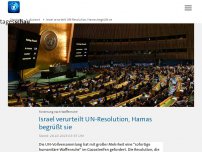 Bild zum Artikel: Israel verurteilt UN-Resolution, Hamas begrüßt sie